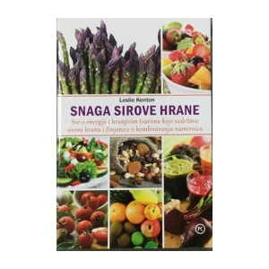 Leslie KENTON : Snaga sirove hrane