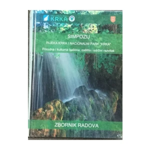 Nacionalni park Krka  Simpozij rijeka Krka i nacionalnim park " Krka " Simpozij