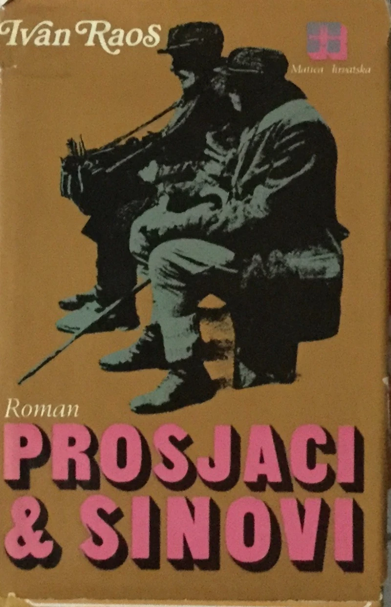 Raos Ivan: Prosjaci i sinovi