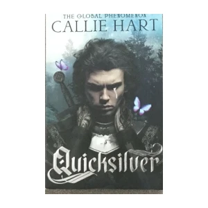 Callie Hart : Quicksilver