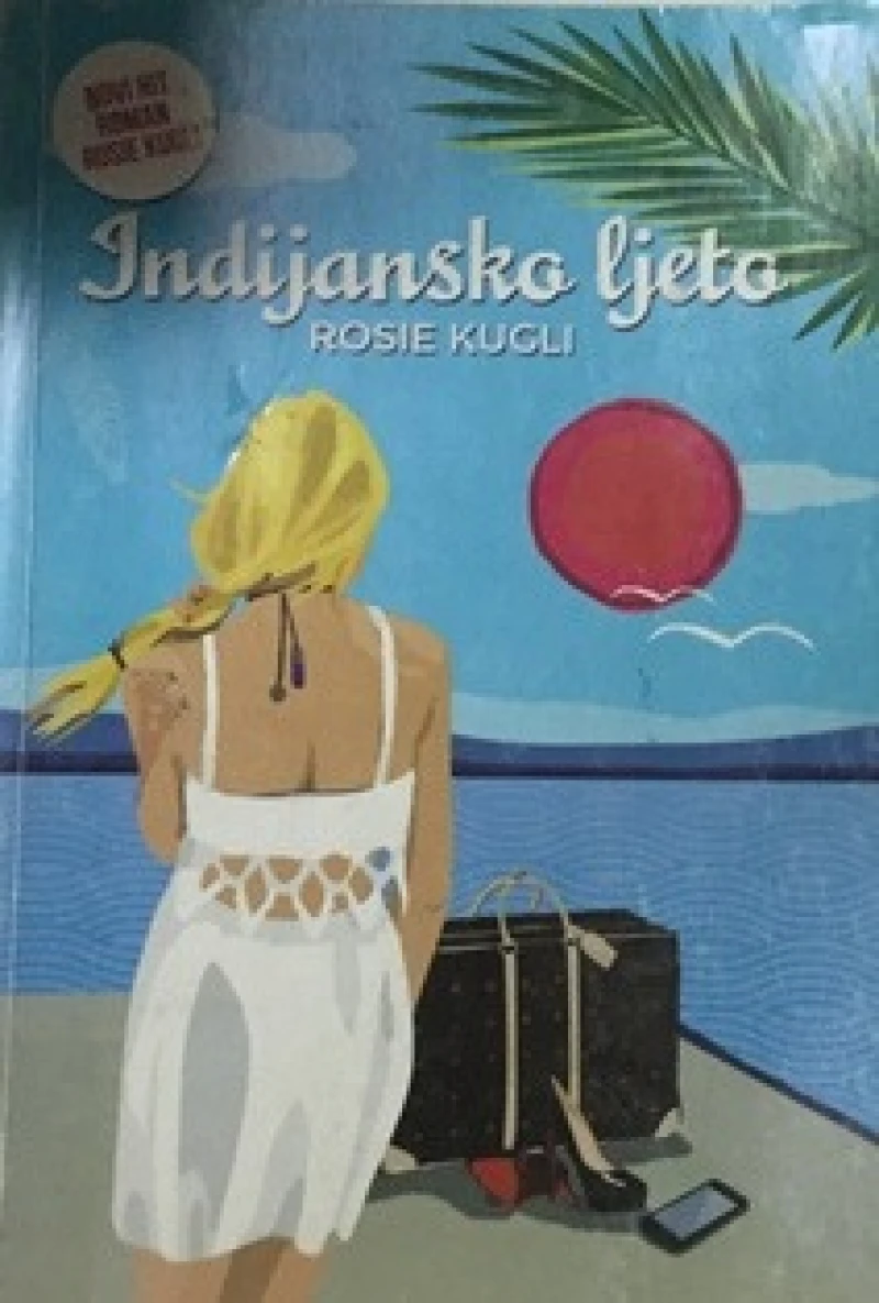 Rosie Kugli : Indijansko ljeto