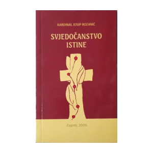 Kardinal Josip Bozanić: Svjedočanstvo istine