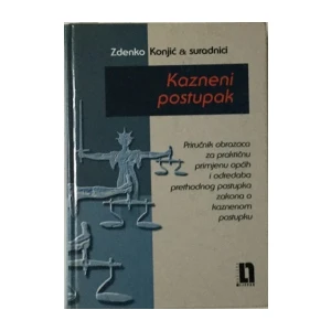 Zdenko Konjić: Kazneni postupak