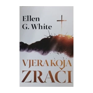 Ellen G. White: Vjera koja zrači