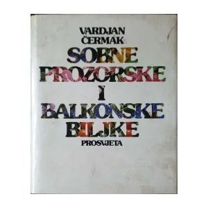 F. Vardjan, J. Čermak: Sobne, prozorske i balkonske bijlje