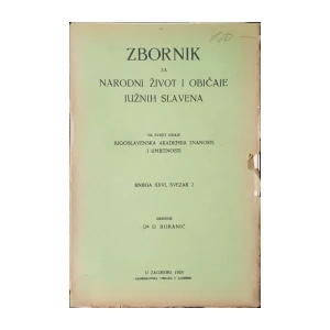 D. Boranić: Zbornik za narodni život i običaje Južnih Slavena - Knjiga XXVI, svezak 2