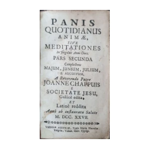 Jean Chappuis: Panis Quotidianus animae, meditationes pars secunda
