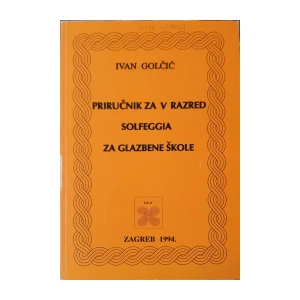 Ivan Golčić: Priručnik za V razred solfeggia za glazbene škole