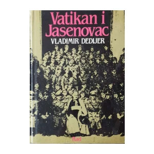 Vladimir Dedijer: Vatikan i Jasenovac
