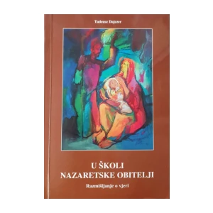 Tadeusz Dajczer: U školi nazaretske obitelji