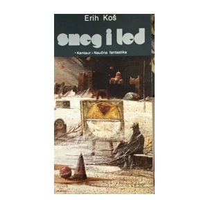 Erih Koš : Sneg i led