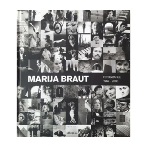 Marija Braut: Fotografije 1967-2005