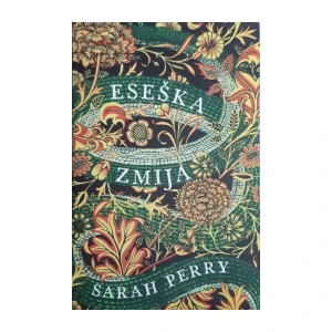 Sarah Perry: Eseška zmija