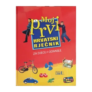 Lara Hoelbling Matković: Moj prvi hrvatski rječnik za djecu i odrasle