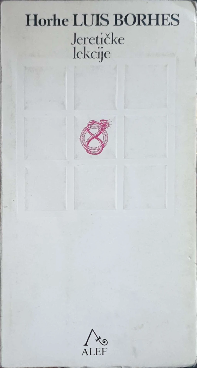 Horhe Luis Borhes: Jeretičke lekcije