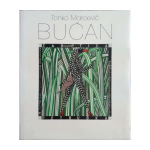 Tonko Maroević: Bućan