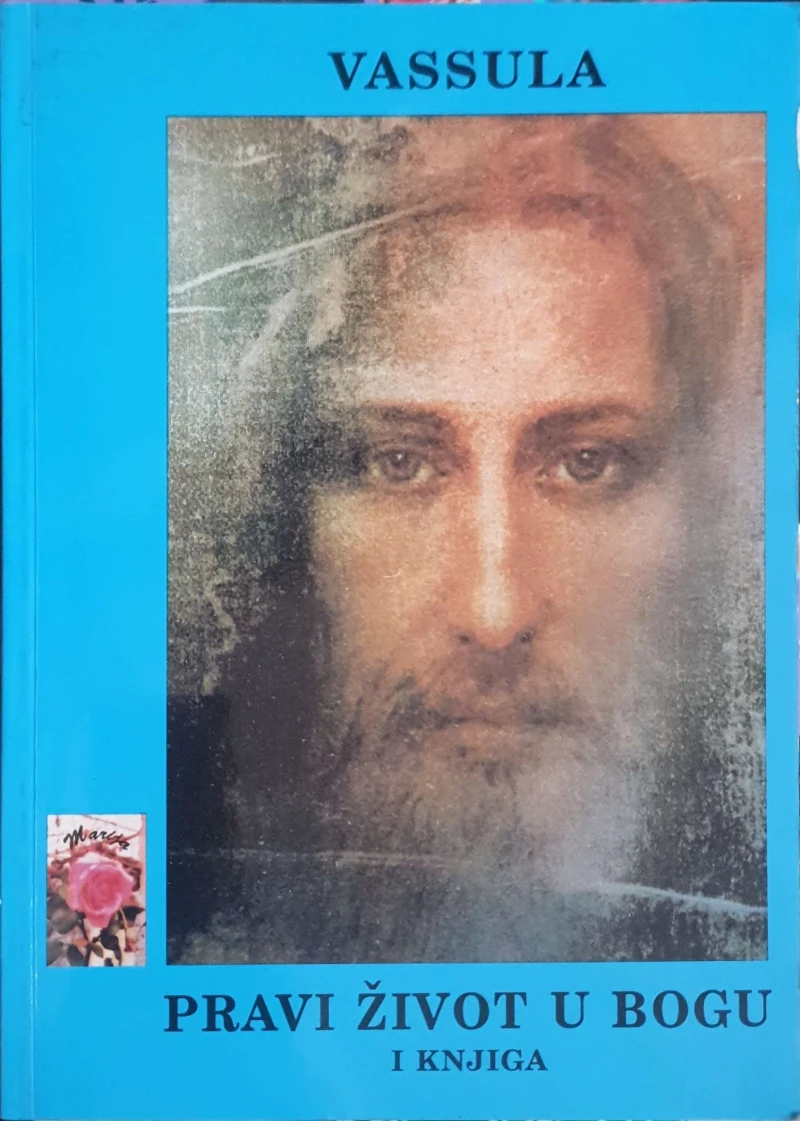 Vassula Ryden: Pravi život u Bogu - knjiga I