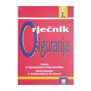 Sanja Andrijašević, Tatjana Račić-Žlibar: Rječnik osiguranja