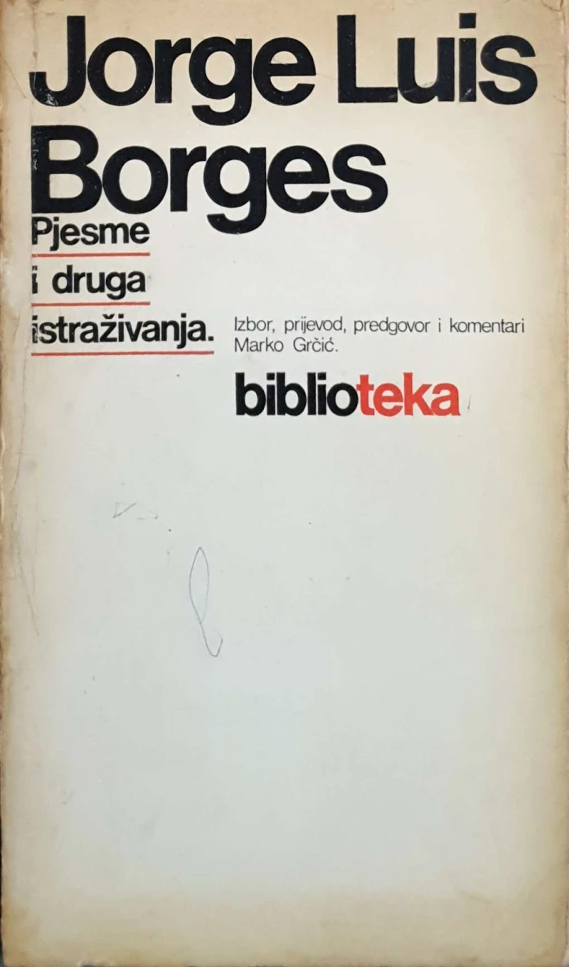 Jorge Luis Borges: Pjesme i druga istraživanja