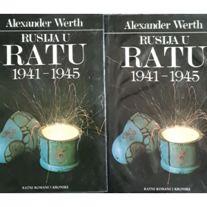 Alexander Werth: Rusija u ratu 1941.-1945 - I-II
