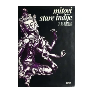 V.G.Erman, F.N.Temkin: Mitovi stare Indije