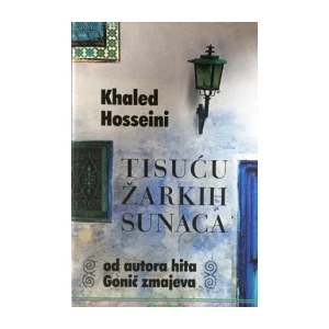 Khaled Hosseini : Tisuću žarkih sunaca