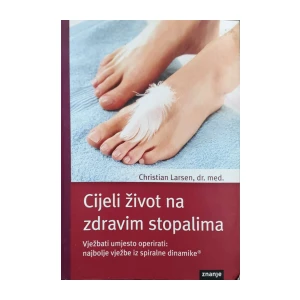 Christian Larsen: Cijeli život na zdravim stopalima