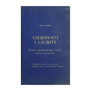 Andre Duchemin: Vjerovati i ljubiti