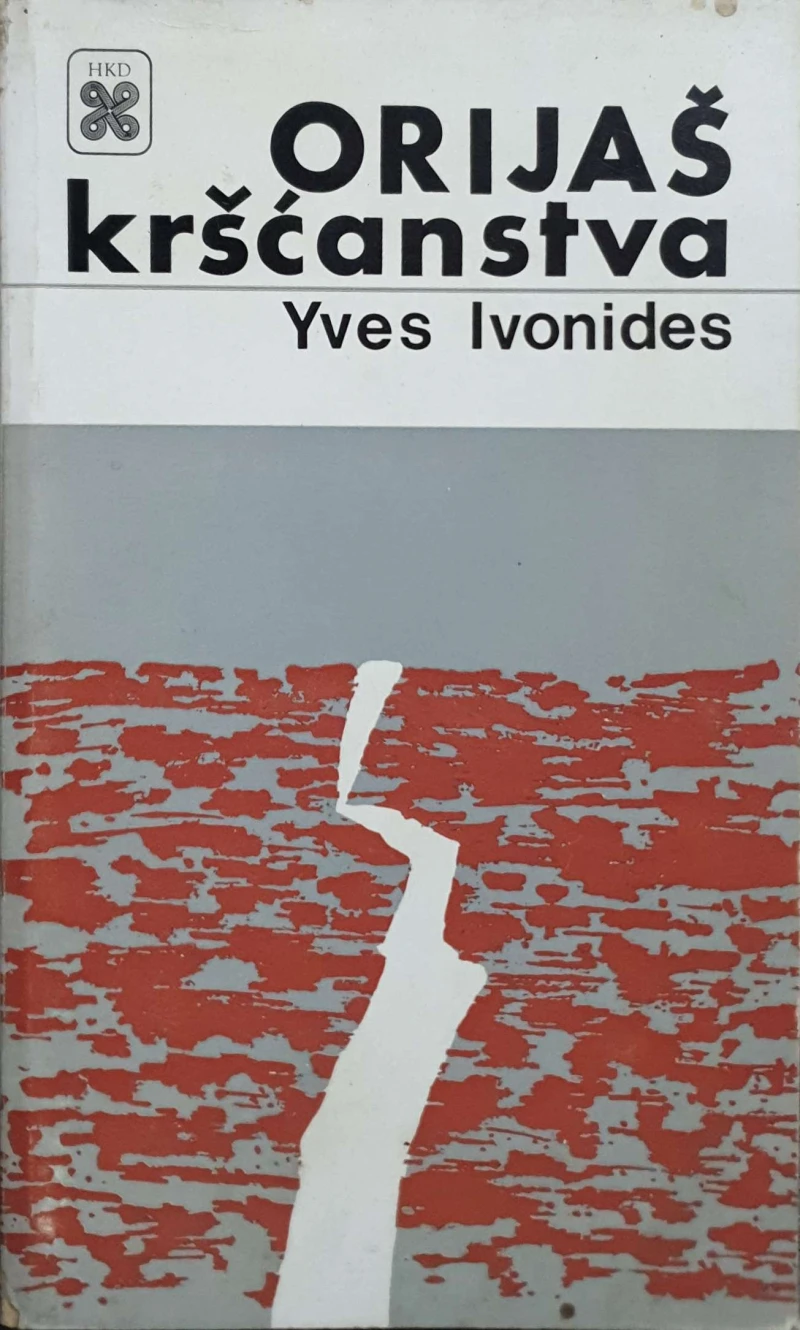 Yves Ivonides: Orijaš kršćanstva