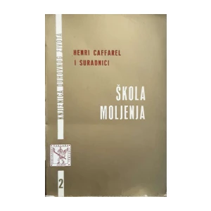 Henri Caffarel: Škola moljenja