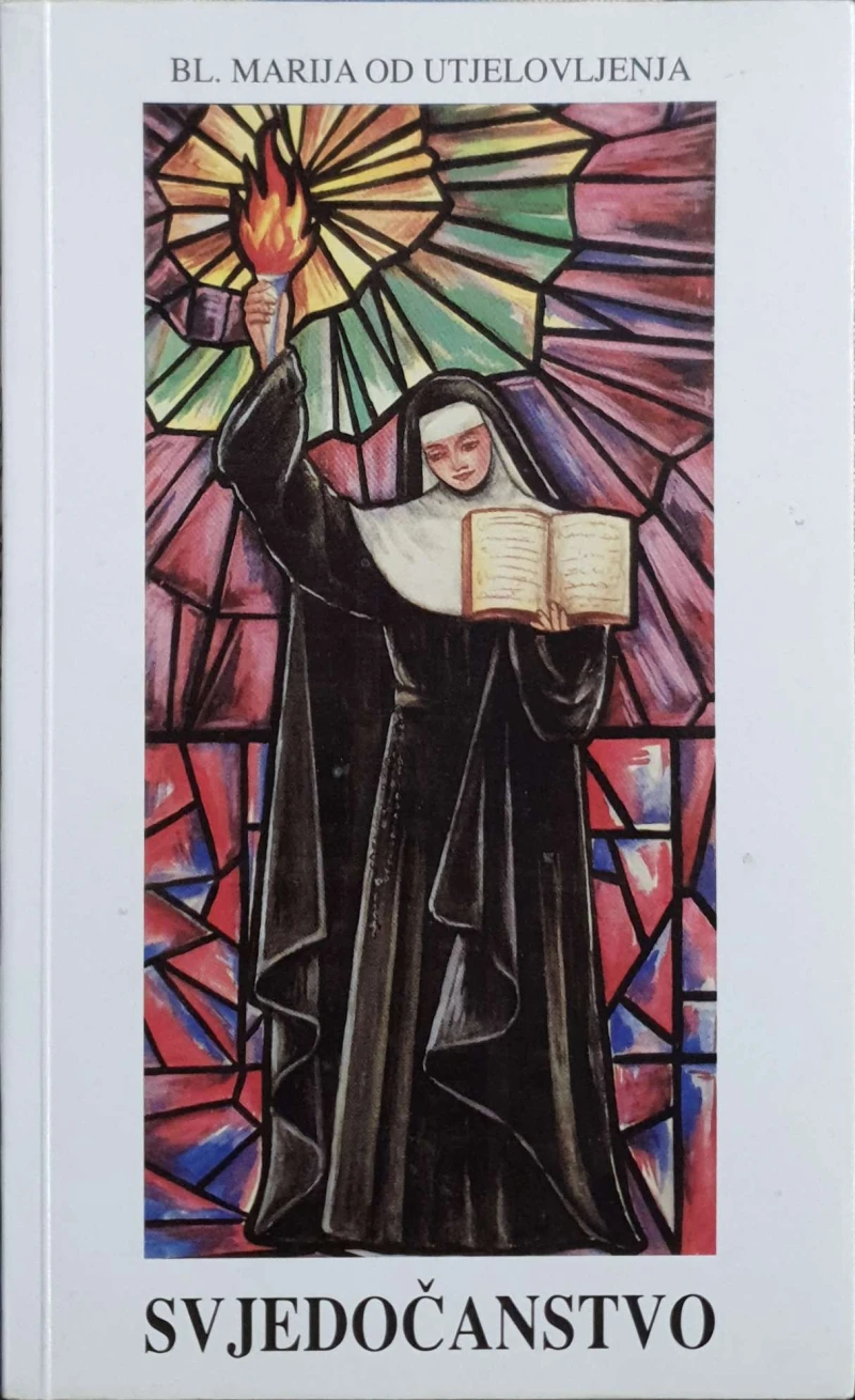 Marija od Utjelovljenja: Svjedočanstvo