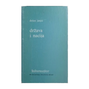 Dušan Janjić: Država i nacija