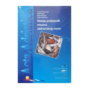 Corrado Piccinetti, Nedo Vrgoč, Bojan Marčeta, Chiara Manfredi: Acta Adriatica - Stanje pridnenih resursa Jadranskog mora