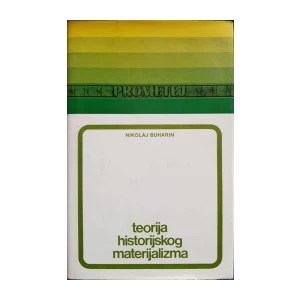 Nikolaj I. Buharin: Teorija historijskog materijalizma