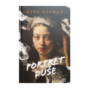 Miro Gavran: Portret duše