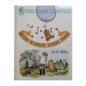 A. A. Milne: Medo Winnie zvani Pooh
