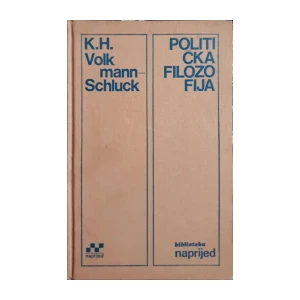 K.H. Volkmann-Schluck: Politička filozofija