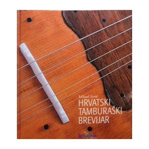 Mihael Ferić: Hrvatski tamburaški brevijar