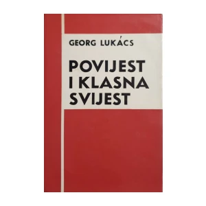 Georg Lukács: Povijest i klasna svijest