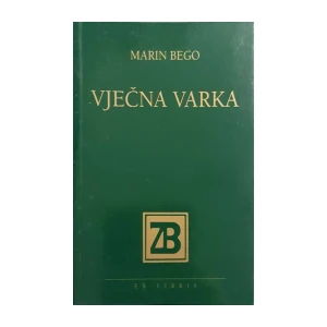 Marin Bego: Vječna varka