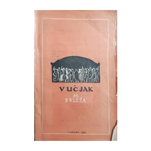 Miroslav Krleža: Vučjak