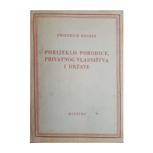 Friedrich Engels: Porijeklo porodice, privatnog vlasništva i države