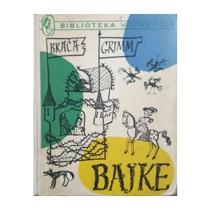 Braća Grimm: Bajke