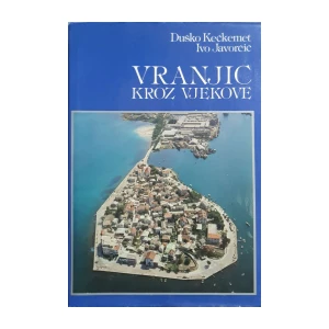 Duško Kečkemet, Ivo Javorčić: Vranjic kroz vjekove