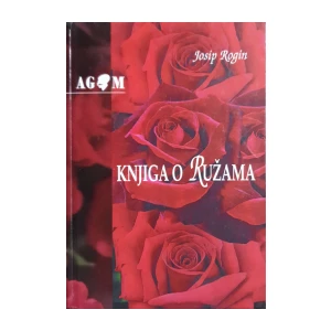 Josip Rogin: Knjiga o ružama