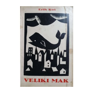Erih Koš: Veliki Mak