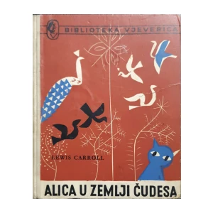 Lewis Carroll: Alica u Zemlji čudesa