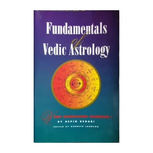 Bepin Behari: Fundamentals of Vedic Astrology