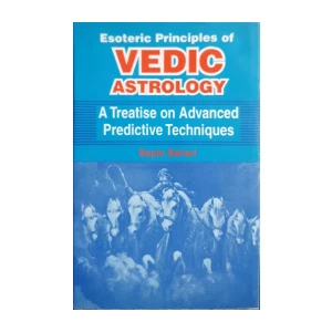 Bepin Behari: Esoteric Principles of Vedic Astrology