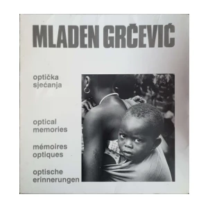 Mladen Grčević: Optička sjećanja